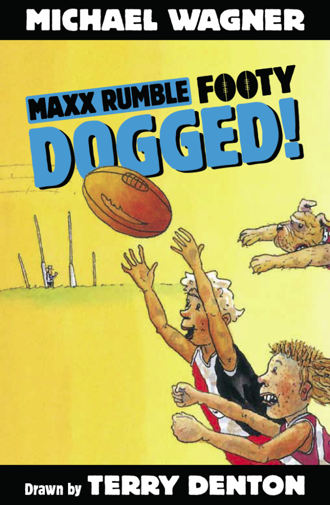 Max Rumble Books Maxx Rumble Footy (AFL) – Michael Wagner